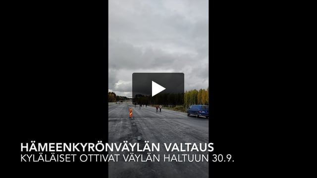 Sankka joukko kyläläisiä otti Hämeenkyrönväylän haltuun – katso tunnelmia videolta!